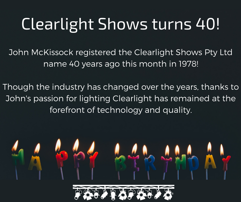Clearlight Shows 40th Birthday